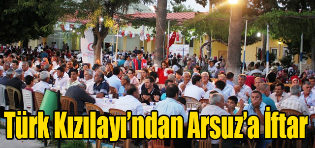 Türk Kızılayı’ndan Arsuz’a İftar