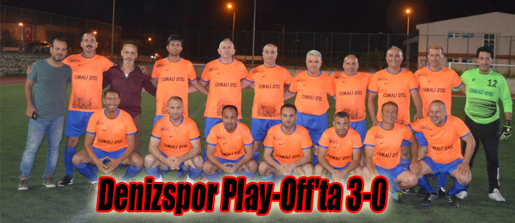Denizspor Play-Off’ta 3-0