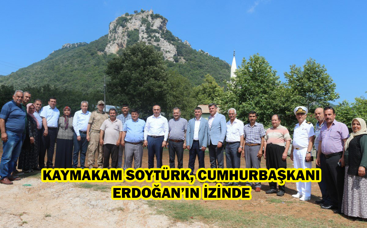 Kaymakam Soytürk, Cumhurbaşkanı Erdoğan’ın izinde