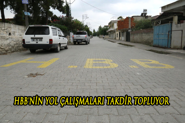HBB’nin Yol Çalışmaları Takdir Topluyor