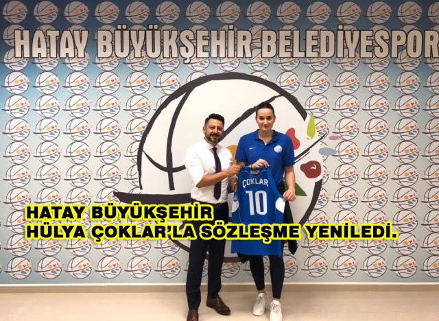 Hatay Büyükşehir Hülya Çoklar’la Sözleşme Yeniledi