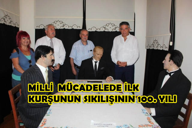 Milli Mücadelede İlk Kurşunun Sıkılışının 100. Yılı
