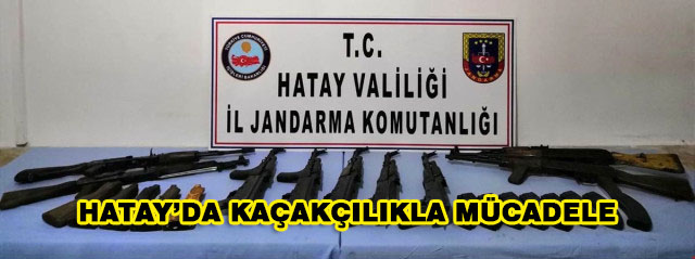 Hatay’da Kaçakçılıkla Mücadele