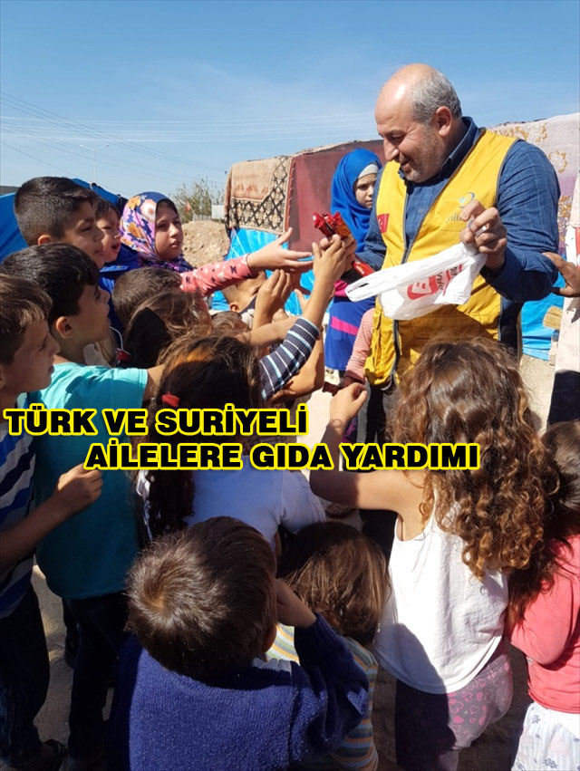 Türk ve Suriyeli Ailelere Gıda Yardımı