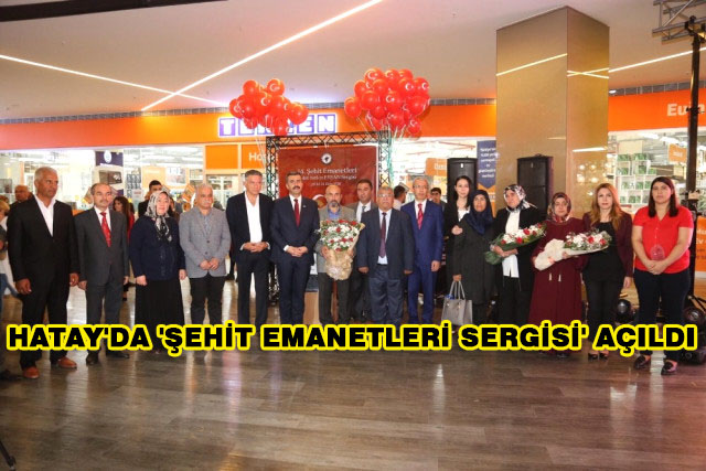 Şehit Emanetleri” Sergisi Açıldı