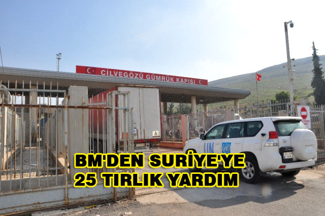 BM’den Suriye’ye 25 Tırlık Yardım