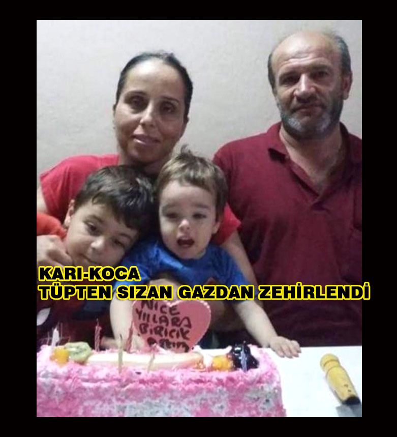 Karı-koca Tüpten Sızan Gazdan Zehirlendi