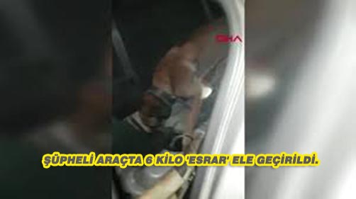 Şüpheli Araçta 6 Kilo ‘Esrar’ Ele Geçirildi.