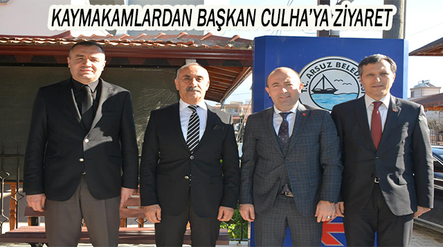 KAYMAKAMLARDAN BAŞKAN CULHA’YA ZİYARET