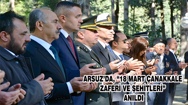 ARSUZ’DA, “18 MART ÇANAKKALE ZAFERİ VE ŞEHİTLERİ” ANILDI