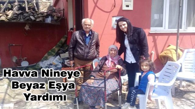 Havva Nineye Beyaz Eşya Yardımı