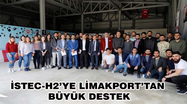 İSTEC-H2’YE LİMAKPORT’TAN BÜYÜK DESTEK