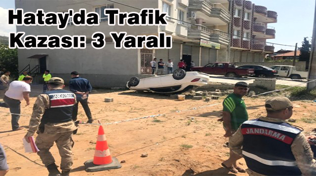 Hatay’da Trafik Kazası: 3 Yaralı