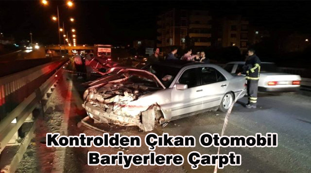 Kontrolden Çıkan Otomobil Bariyerlere Çarptı
