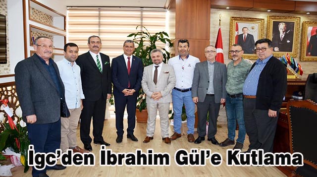 İgc’den İbrahim Gül’e Kutlama