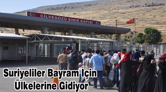 Suriyeliler Bayram İçin Ülkelerine Gidiyor