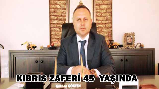 KIBRIS ZAFERİ 45  YAŞINDA