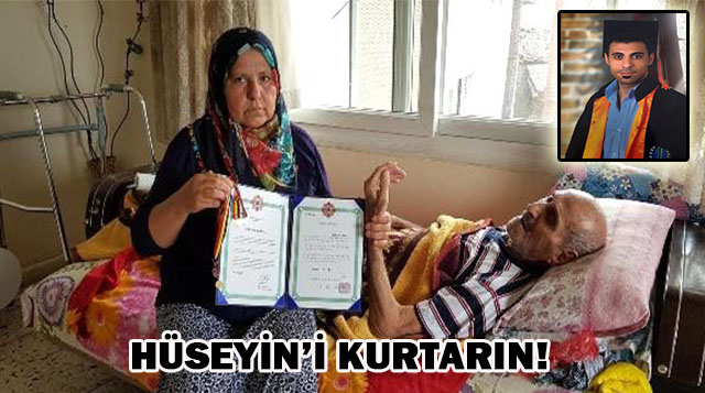 HÜSEYİN’İ KURTARIN!