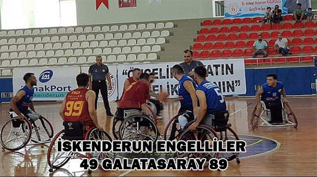 İSKENDERUN ENGELLİLER 49 GALATASARAY 89