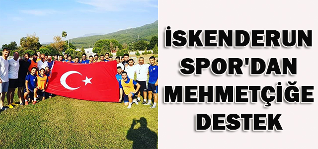 İSKENDERUN SPOR’DAN MEHMETÇİĞE DESTEK