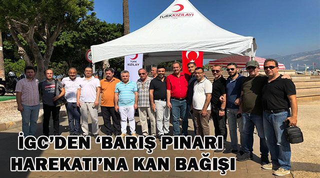 İGC’DEN ‘BARIŞ PINARI HAREKATI’NA KAN BAĞIŞI