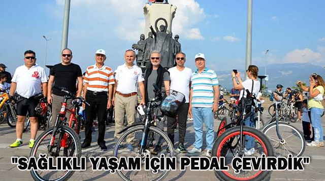 “SAĞLIKLI YAŞAM İÇİN PEDAL ÇEVİRDİK”
