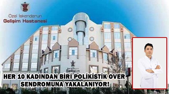 HER 10 KADINDAN BİRİ POLİKİSTİK OVER SENDROMUNA YAKALANIYOR!