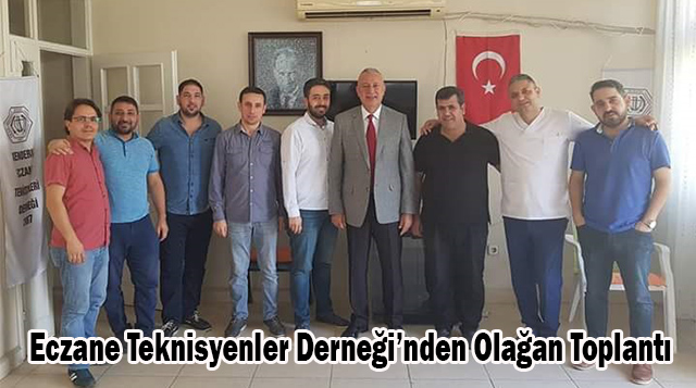 Eczane Teknisyenler Derneği’nden Olağan Toplantı