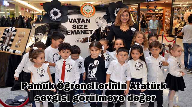 Pamuk Öğrencilerinin Atatürk sevgisi görülmeye değer