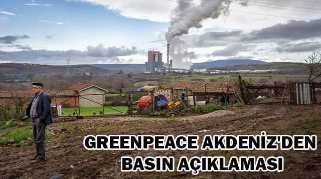GREENPEACE AKDENİZ’DEN BASIN AÇIKLAMASI
