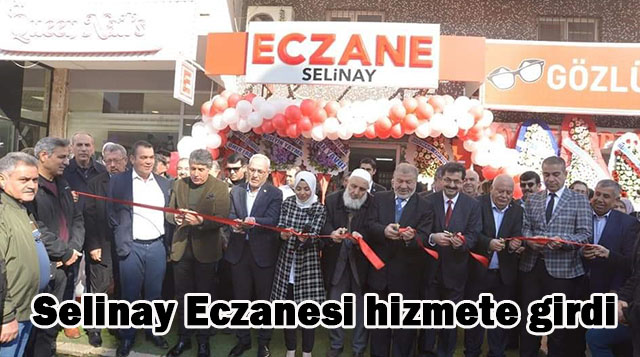 Selinay Eczanesi hizmete girdi
