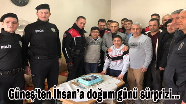 Güneş’ten İhsan’a doğum günü sürprizi…
