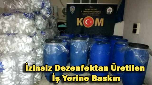 İzinsiz Dezenfektan Üretilen İş Yerine Baskın