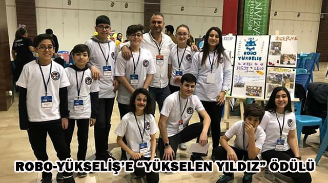 ROBO-YÜKSELİŞ’E “YÜKSELEN YILDIZ” ÖDÜLÜ