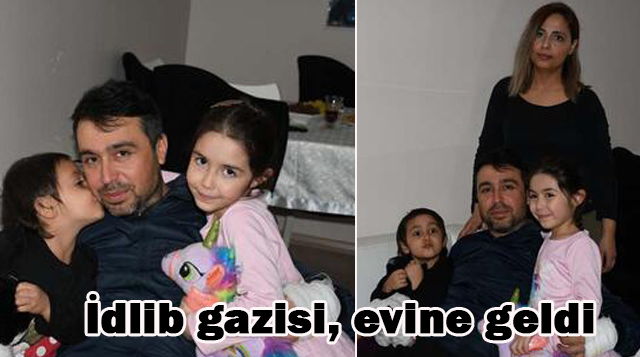 İdlib gazisi, evine geldi