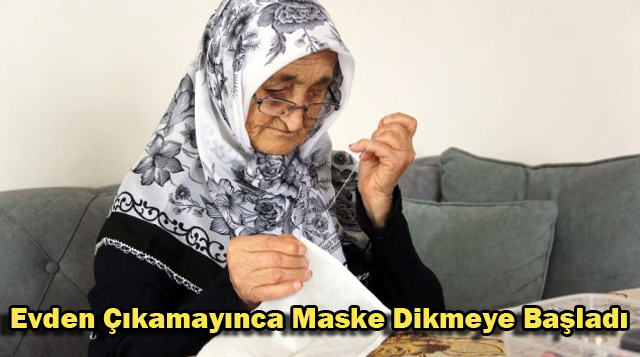 Evden Çıkamayınca Maske Dikmeye Başladı