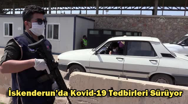 İskenderun’da Kovid-19 Tedbirleri Sürüyor