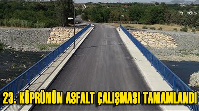 23. Köprünün Asfalt Çalışması Tamamlandı