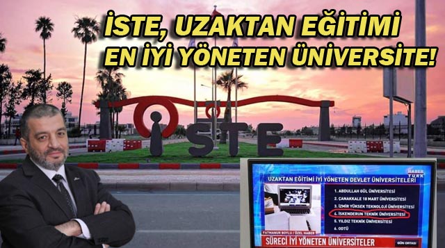 İSTE, UZAKTAN EĞİTİMİ EN İYİ YÖNETEN ÜNİVERSİTE!
