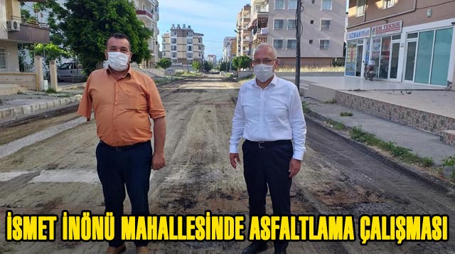 İsmet İnönü Mahallesinde Asfaltlama Çalışması