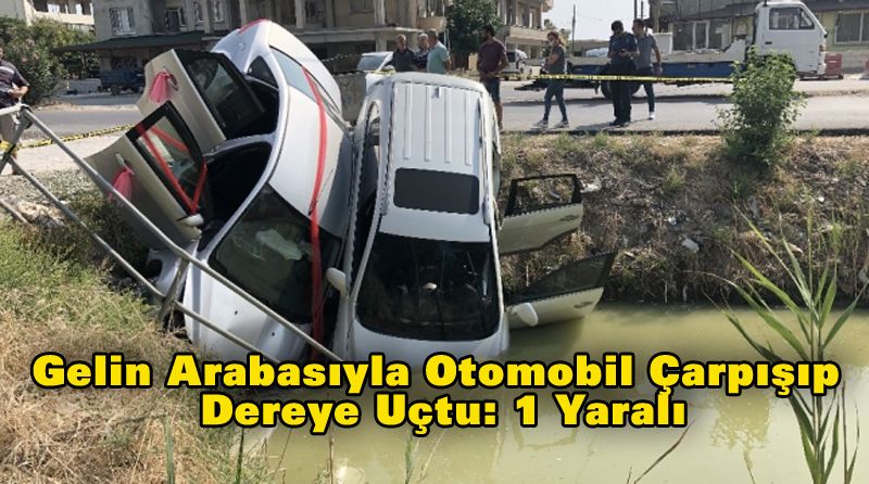 Gelin Arabasıyla Otomobil Çarpışıp Dereye Uçtu: 1 Yaralı