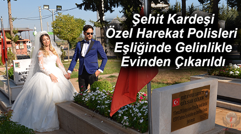Şehit Kardeşi, Özel Harekat Polisleri Eşliğinde Gelinlikle Evinden Çıkarıldı