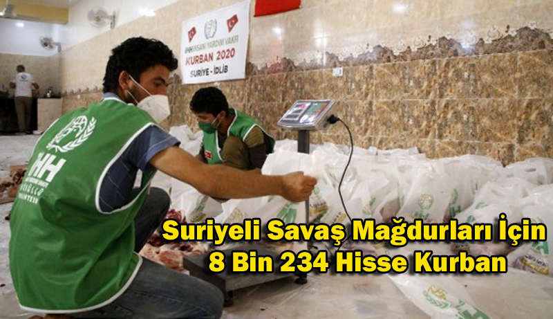 Suriyeli Savaş Mağdurları İçin 8 Bin 234 Hisse Kurban