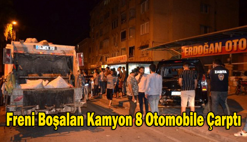 Freni Boşalan Kamyon 8 Otomobile Çarptı
