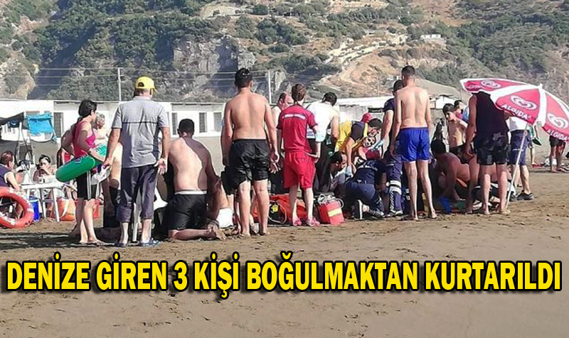 DENİZE GİREN 3 KİŞİ BOĞULMAKTAN KURTARILDI