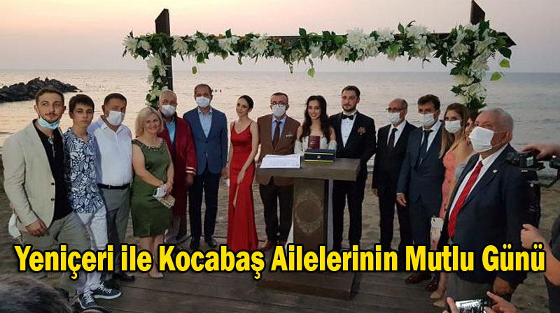 Yeniçeri ile Kocabaş Ailelerinin Mutlu Günü