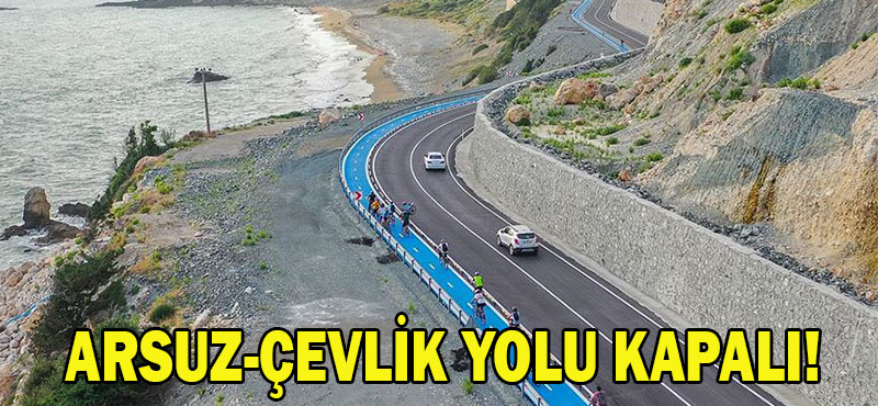 11 TEMMUZ’A KADAR KAPALI OLACAK!