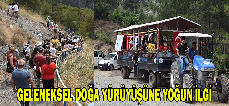 GELENEKSEL DOĞA YÜRÜYÜŞÜNE YOĞUN İLGİ