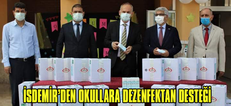 İSDEMİR’DEN OKULLARA DEZENFEKTAN DESTEĞİ