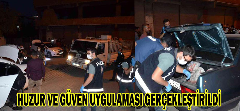 HUZUR VE GÜVEN UYGULAMASI GERÇEKLEŞTİRİLDİ